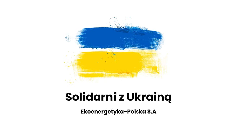 solidrani z ukrianią, Solidarni z&nbsp;Ukrainą &#8211; Ekoenergetyka-Polska S.A., Ekoenergetyka-Polska S.A.