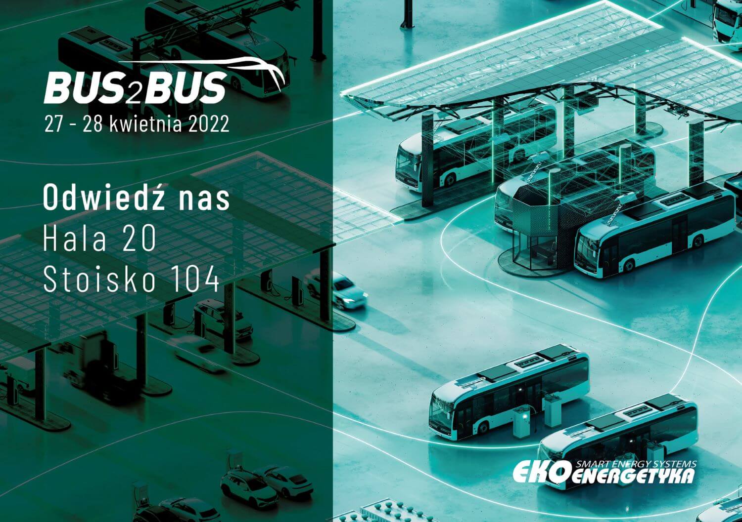 ekoenergetyka bus2bus, Spotkajmy się w&nbsp;Berlinie &#8211; BUS2BUS 2022, Ekoenergetyka-Polska S.A.