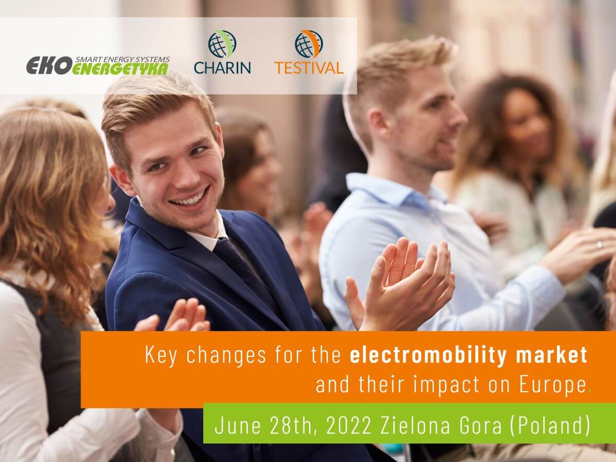 charin testival zielona gora, Key changes for the electromobility market and their impact on Europe, Ekoenergetyka