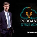 maciej wojeński, Podcast &#8222;Szybkie Wózki&#8221; z&nbsp;Maciejem Wojeńskim, Ekoenergetyka-Polska S.A.